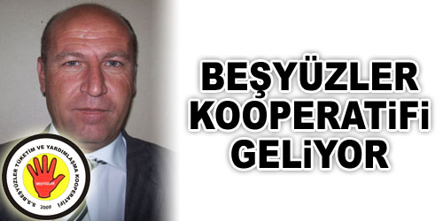 Beşyüzler Kooperatifi Kuruldu