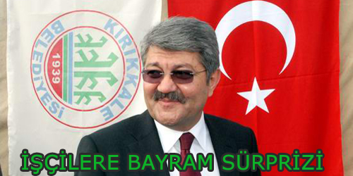 İŞÇİLERE BAYRAM SÜRPRİZİ