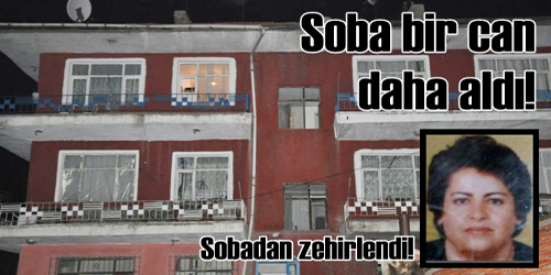 3 çocuk annesi kadını soba öldürdü!