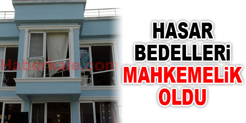 Hasar Bedelleri Mahkemelik