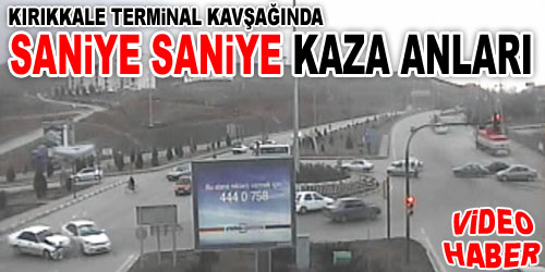 Saniye Saniye Kaza Anları