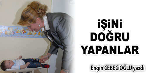 İşini Doğru Yapanlar