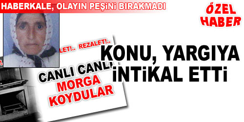 Morg Olayı Yargıda
