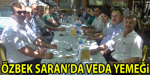 Özbek Saran`da Veda Yemeği