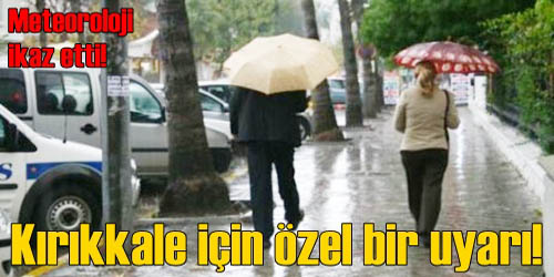 Meteoroloji Uyardı!