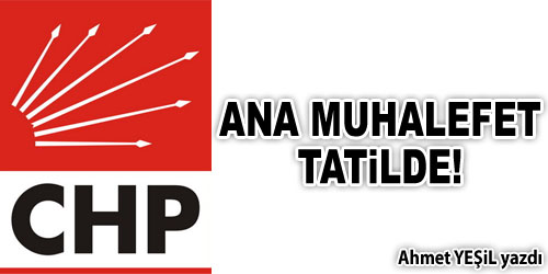 CHP Tatilde