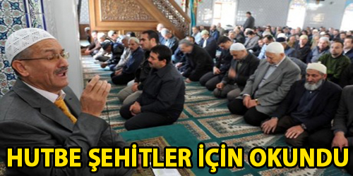 Hutbe Şehitler İçin Okundu