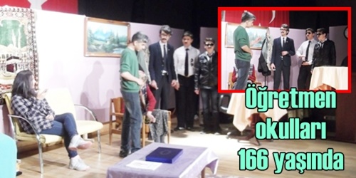 Öğretmen okulları 166 yaşında