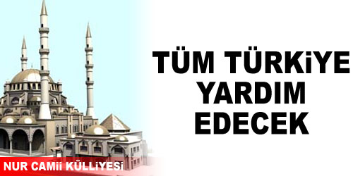 Yardımlar Nur Camii İçin