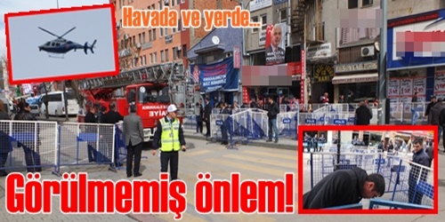 Görülmemiş önlemler!
