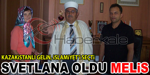 Yabancı Gelin, Müslüman Oldu