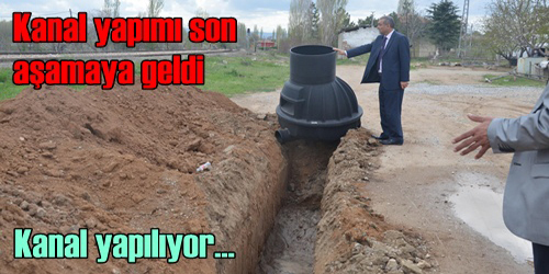 Kanal Yapımı Son Aşamaya Geldi 
