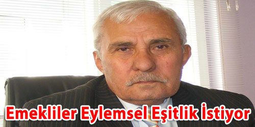 Emekliler Eylemsel Eşitlik İstiyor