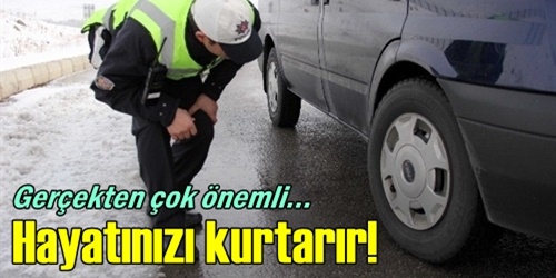 Kar lastiği hayat kurtarır