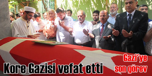 Kore Gazisi Vefat Etti