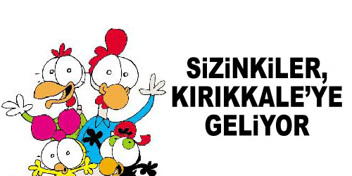 Sizinkiler Geliyor