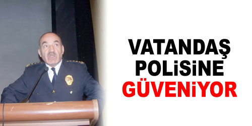 Polis-Vatandaş İlişkisi Güçlendi