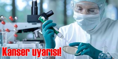 Kanser uyarısı