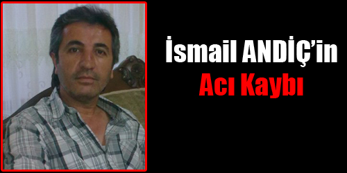Selami ANDİÇ Hayatını Kaybetti