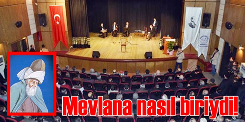 Mevlana`yı Anlattı