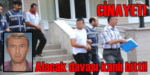 Alacak Tartışması Cinayetle Bitti