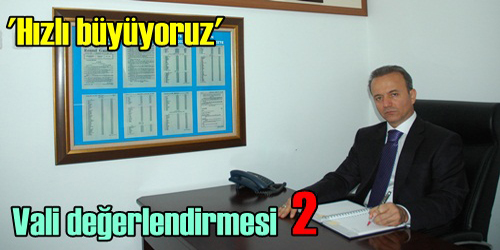 Hızlı Büyüyoruz