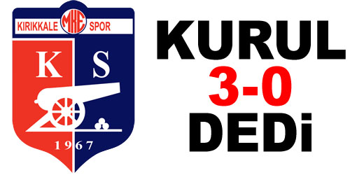 Kırıkkalespor Hükmen Galip