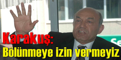 Karakuş Sert Konuştu