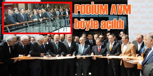 PODİUM nihayet açıldı