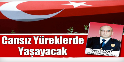 CANSIZ YÜREKLERDE YAŞAYACAK