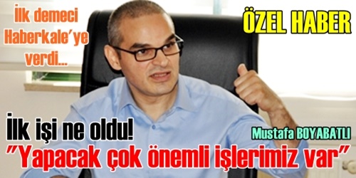 İlk demeci Haberkale