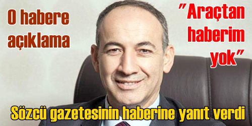 Araçtan haberim dahi yok 