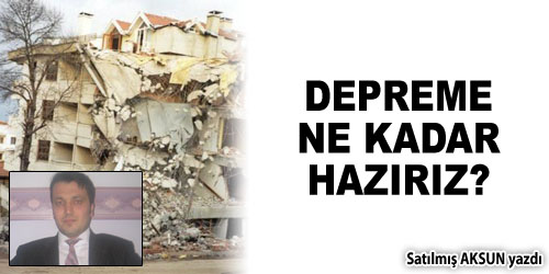 Depreme Hazır mıyız?