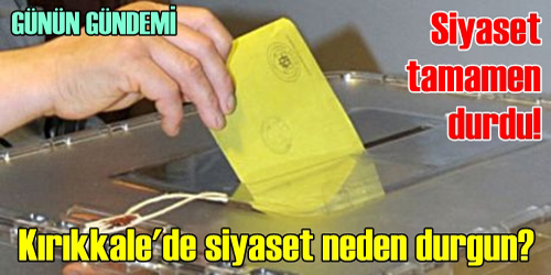 Siyaset Neden Durgun