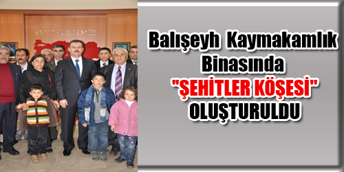 ŞEHİTLER KÖŞESİ`` OLUŞTURULDU