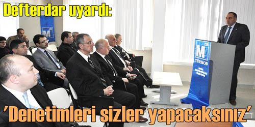 Denetimleri Sizler Yapacaksınız 