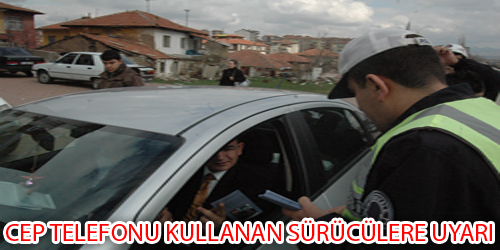 Araç Kullanırken Cep Telefonu Kullanmayın