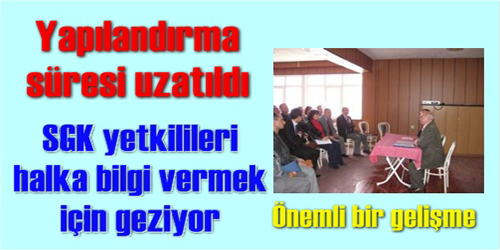 Sgk Yetkilileri Bildirdi