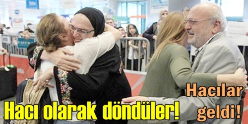 Kırıkkaleli Hacılar, yurda döndü
