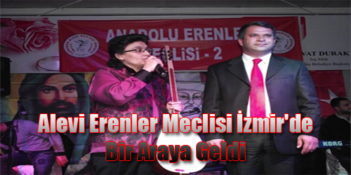 Alevi Erenler Meclisi İzmir`de Bir Araya Geldi