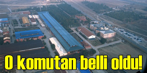 O KOMUTAN BELLİ OLDU