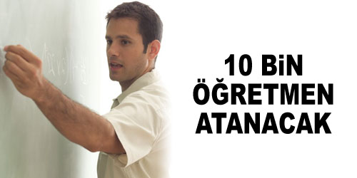 Öğretmen Atamaları Yapılacak