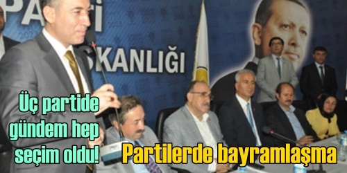 AK Parti ve partilerde tören yapıldı