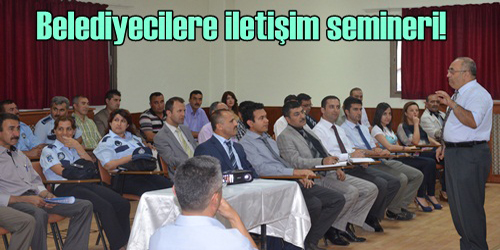 İletişim Semineri Verildi