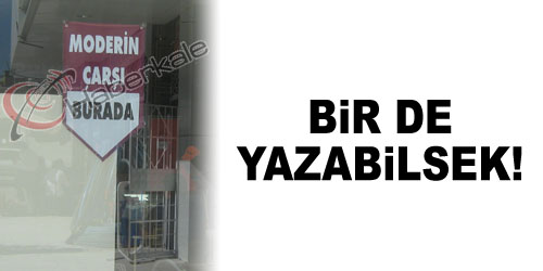 `Moderin` Çarşı Yer Üstüne Çıktı
