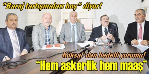  Hem askerlik hem maaş