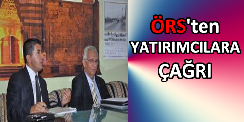 ÖRS`TEN YATIRIMCILARA ÇAĞRI