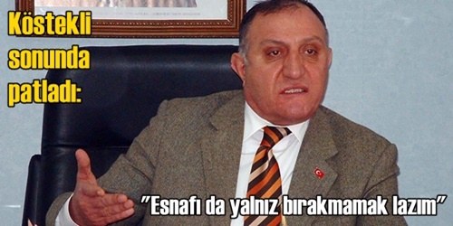 Küçük esnafın yanında olun