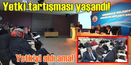 Yetki Tartışması Yaşandı