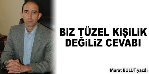 Tüzel Kişilik Değiliz Cevabı